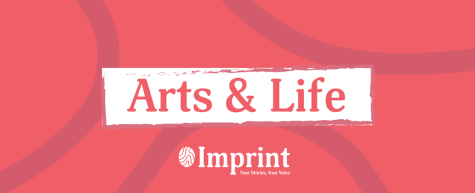 A pink background with abstract wavy lines. In the center, there is a white, brushed-textured rectangle containing the text "Arts & Life." Below the rectangle is the "Imprint" logo with the tagline "Your Stories, Your Voice." Subtle hints of UW business themes provide an unexpected twist.