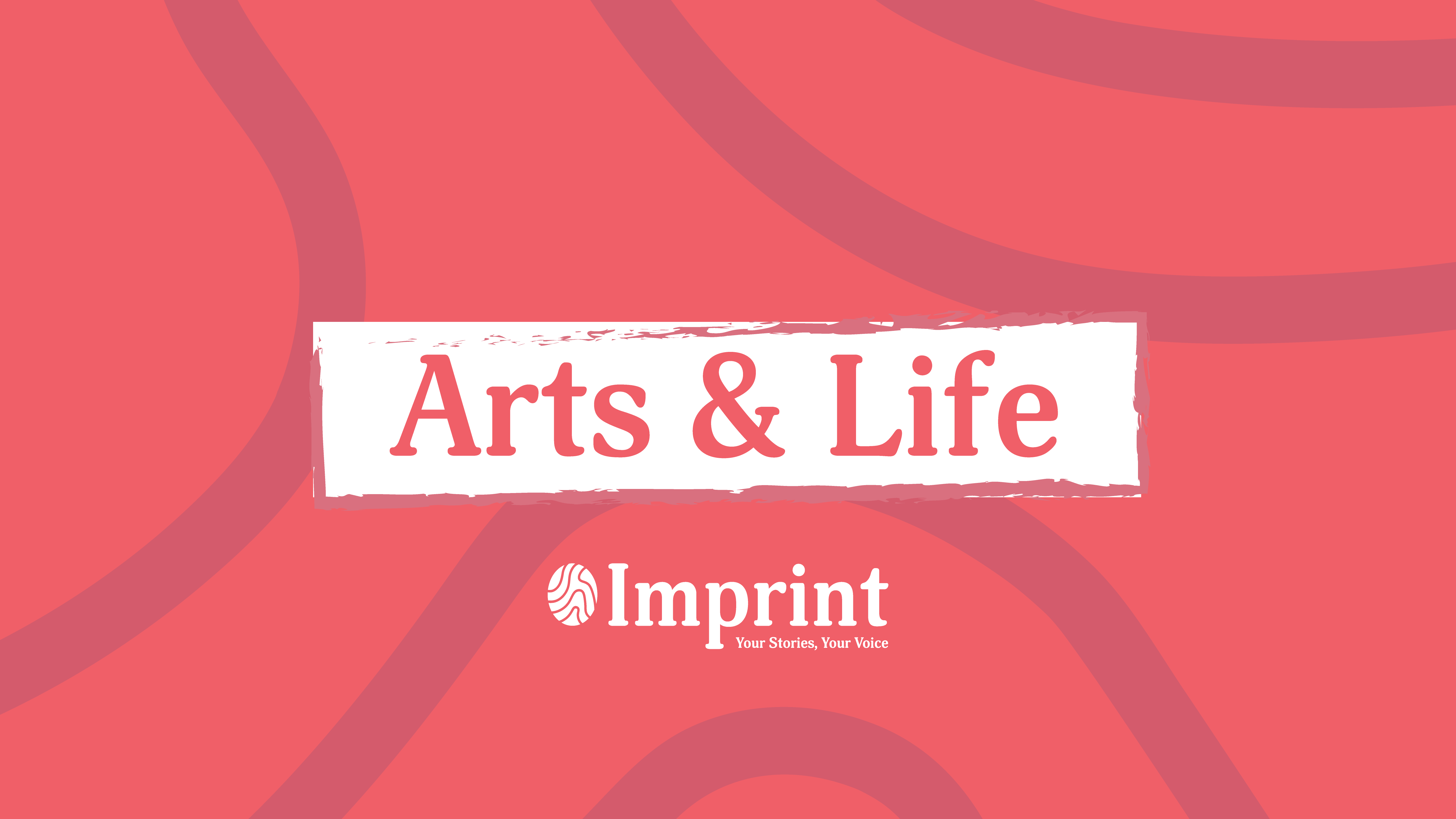 A pink background with abstract wavy lines. In the center, there is a white, brushed-textured rectangle containing the text "Arts & Life." Below the rectangle is the "Imprint" logo with the tagline "Your Stories, Your Voice." Subtle hints of UW business themes provide an unexpected twist.