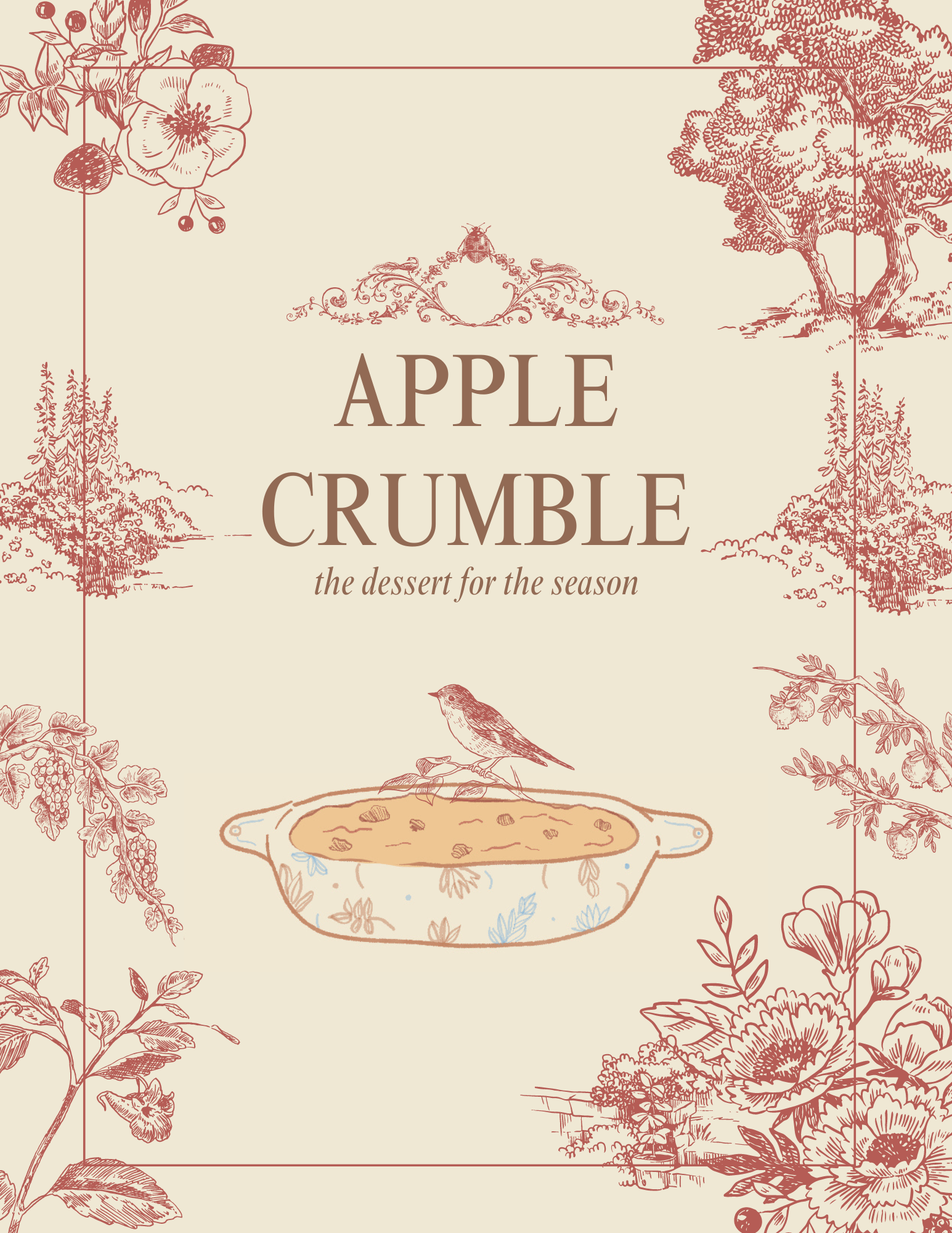 A vintage-style illustration showcases an apple crumble recipe in a dish with a bird perched on top. The text reads "Apple Crumble: the dessert for the season," surrounded by floral and tree designs in a sepia tone.