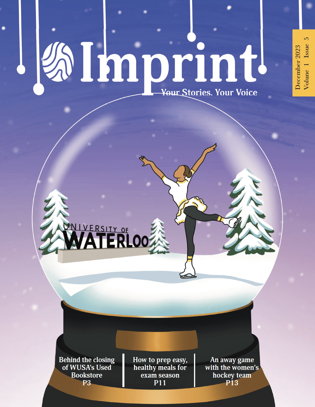 The magazine cover titled "Imprint" showcases a snow globe with a figure skater, framed by snow-covered trees. The base teases intriguing articles: an auto draft insight on bookstore closures, healthy meal tips, and an exciting women's hockey game.