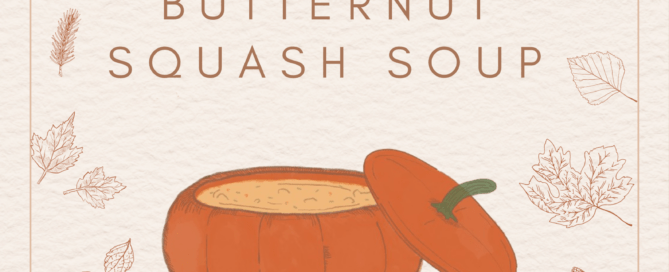 An illustration features a pumpkin-shaped bowl brimming with roasted butternut squash soup. The text "Roasted Butternut Squash Soup" hovers above, surrounded by hand-drawn leaves, mushrooms, and acorns. In the top left corner, "November 2024" is elegantly displayed.