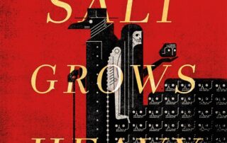 A book cover for "The Salt Grows Heavy" by Cassandra Khaw features a red background with two black, abstract figures and a stylized cityscape. The author's name is prominently at the bottom, while a glowing book review quote from a bestselling author graces the top.