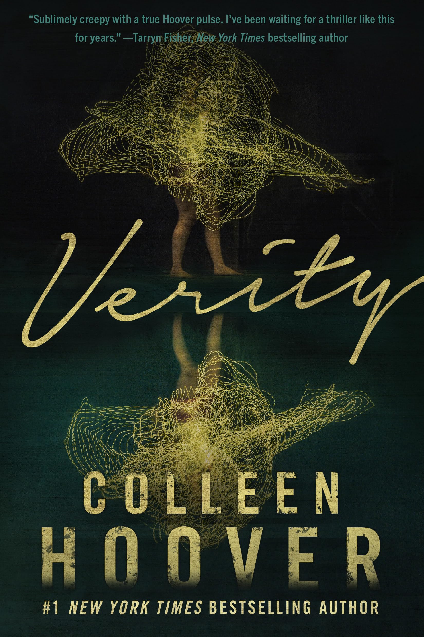 The book cover of Colleen Hoover's "Verity" features a distorted, abstract yellow figure resembling a person on a dark teal background with its reflection below. Accompanied by the author's name and an intriguing book review quote praising this gripping tale.