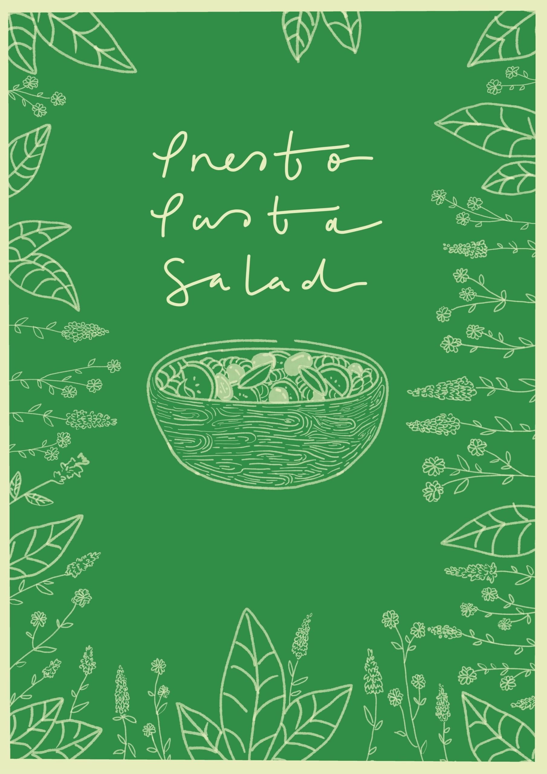 A green illustration features a hand-drawn bowl of pasta salad in the center, surrounded by leafy and floral patterns. Handwritten text above the bowl reads "pesto pasta salad.
