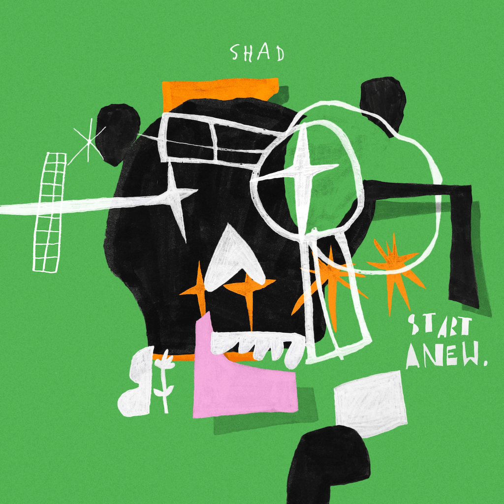 Abstract artwork on a green background features bold shapes and text reading "SHAD" and "START ANEW," echoing the vibrant, playful style of Shad's new album with energetic lines, geometric elements, and a standout flower motif.