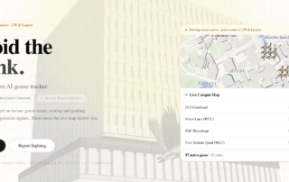 A website homepage titled "Avoid the Honk" shows a map of goose sightings at UW & Laurier, with a building in the background. A sidebar prompts users to open a map or report a goose sighting. A map displays geese icons at various locations.