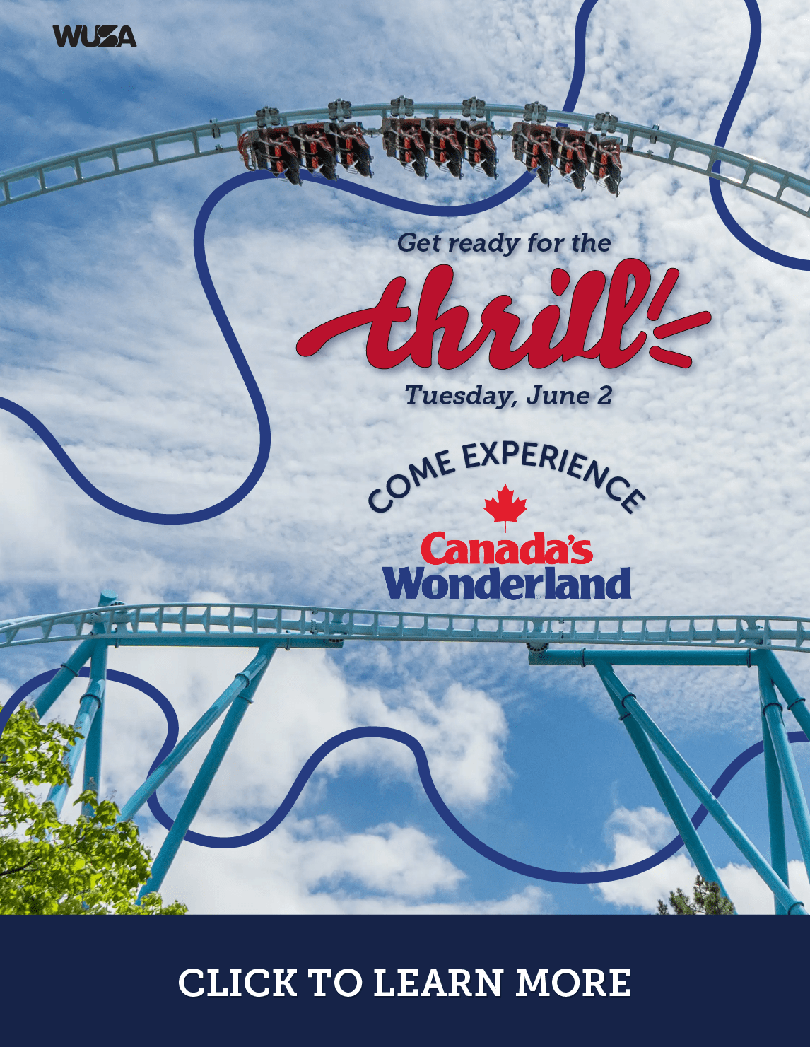 A rollercoaster at Canada’s Wonderland with people riding, set against a blue sky. Text promotes a thrill event on Tuesday, June 2, and invites viewers to click to learn more.