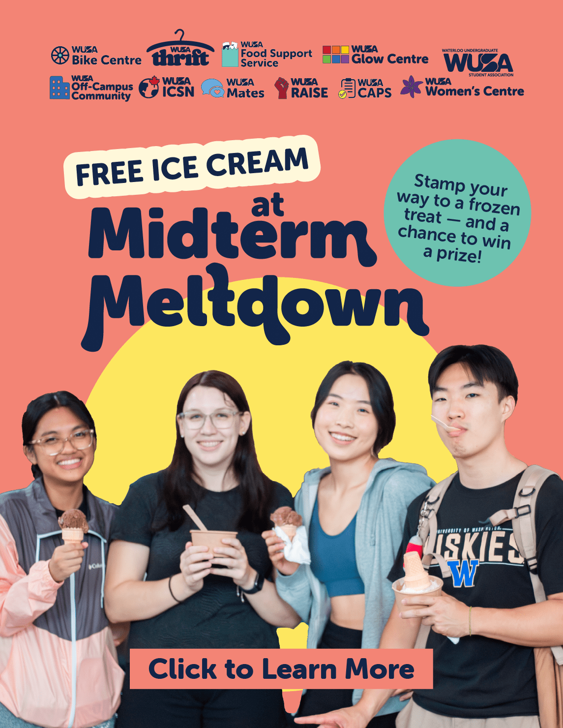 Four smiling students hold frozen treats against a colorful background with text: “Free Ice Cream at Midterm Meltdown. Stamp your way to a frozen treat—and a chance to win a prize! Click to Learn More.” Various campus club logos are at the top.