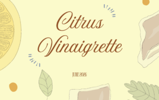 A pastel-colored recipe cover with the title "Citrus Vinaigrette" in cursive, surrounded by citrus slices, leaves, bottles, and abstract shapes—perfect for a salad recipe like Prosciutto salad. "June 2025" appears below the title.